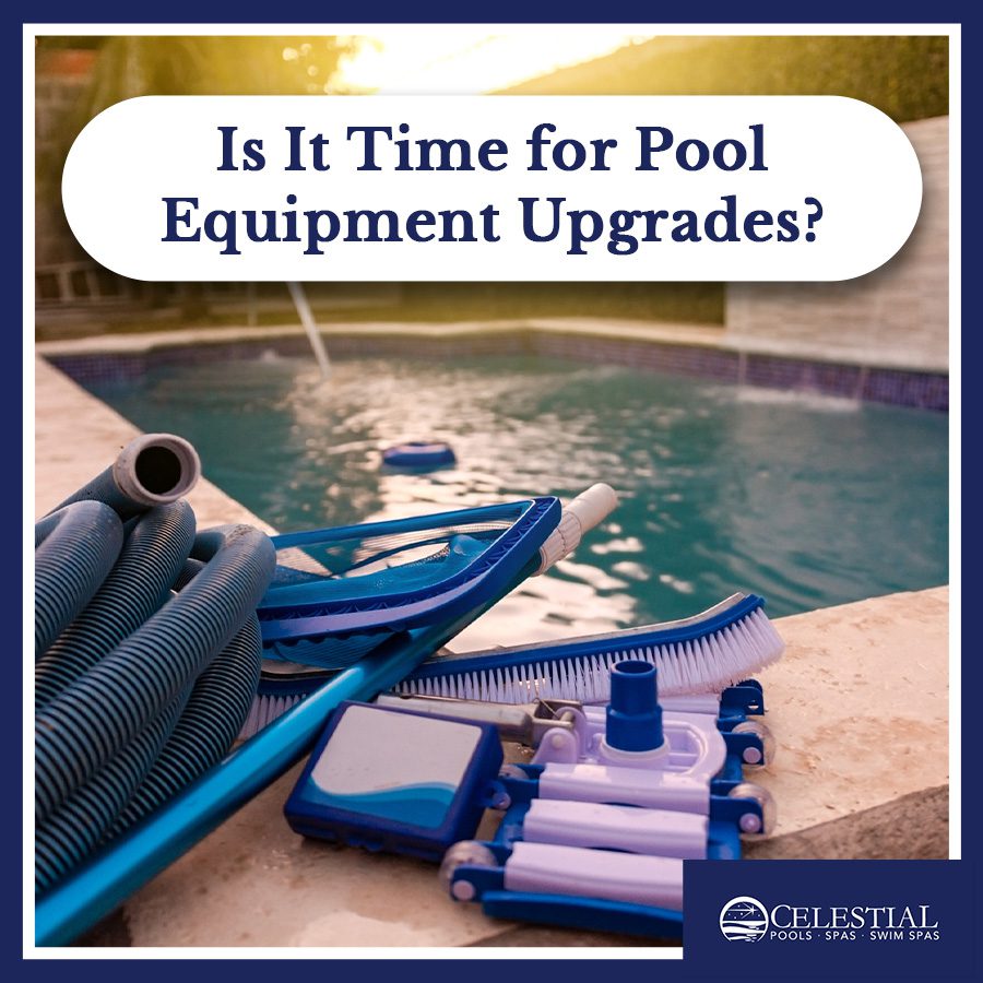 Is It Time for Pool Equipment Upgrades?